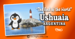 Ushuaia Argentina Information 1