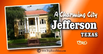 Jefferson Texas Travel Information 1
